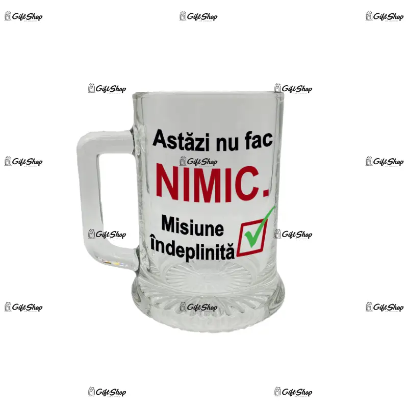 Astazi nu fac nimic, halba cu mesaj